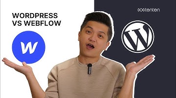 WordPress vs Webflow 誰才是最強CMS平台？｜Tenten