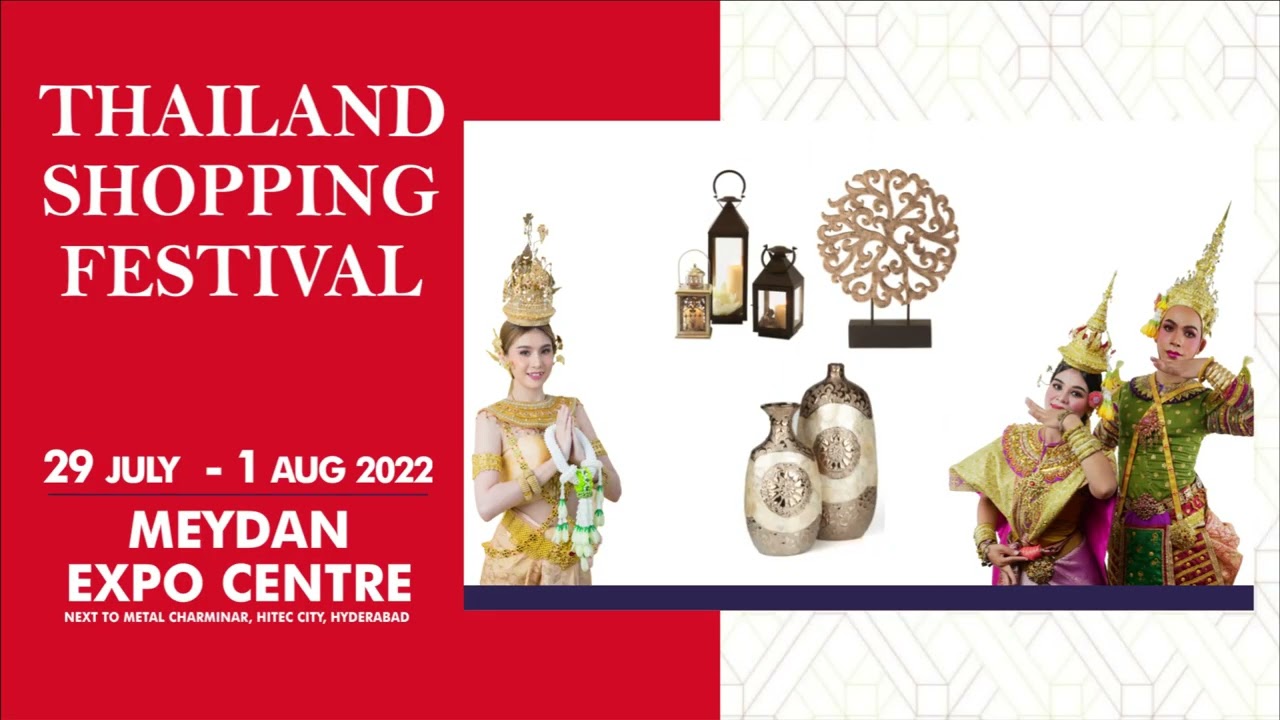 Thailand Shopping Festival From 29th July To 1st Aug 22 Meydan Expo thailand-shopping-festival-from-29th-july-to-1st-aug-22-meydan-expo