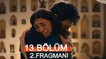 Halef :Köklerin Çağrısı 13.Bölüm 2.Fragmanı 