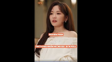 REVIEW PHIM : THIẾU PHU NHÂN MIỆNG QUẠ ( TIỂU THƯ MIỆNG QUẠ ) BẢN FULL #reviewphim #thangioreview