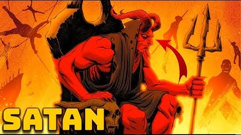Satan - The Lord of Hell and Enemy of God - Angels and Demons - See U in History