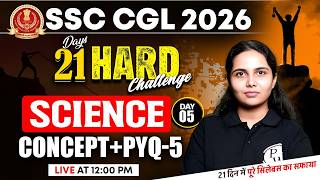 SSC CGL Science Classes 2026 | SSC CGL Science Concept and PYQs - 05 | SSC Science by Muskan Mam