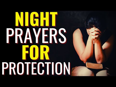( ALL NIGHT PRAYER ) NIGHT PRAYERS FOR PROTECTION AND DELIVERANCE