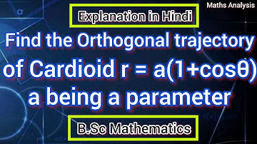 Find the Orthogonal trajectory of the Cardioid r =a(1+cosθ) || Cardioid r = a.(1+ cos θ) || BscMaths