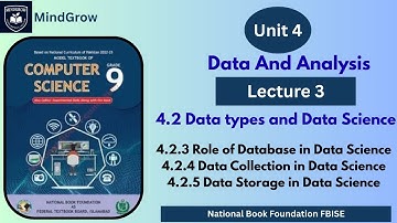 Unit 4 |4.2.3 Role of Database 4.2.4 Data Collection 4.2.5 Data Storage in data Science| Class 9 NBF