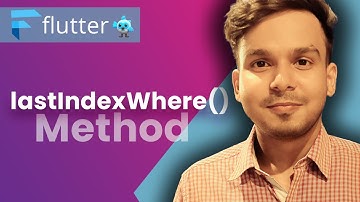 lastIndexWhere() Method in Dart | Flutter | Hindi