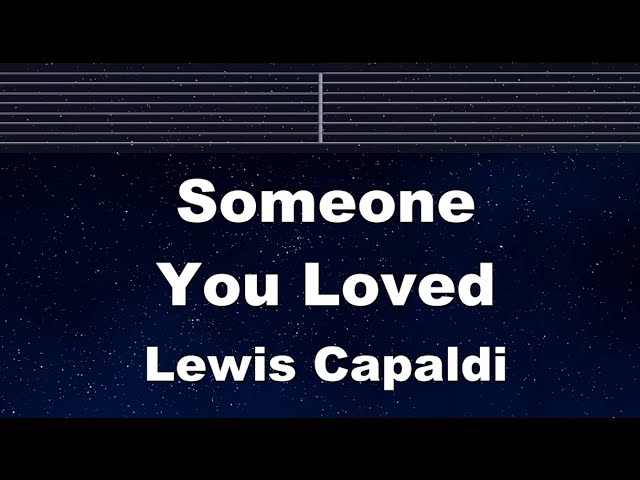 Practice Karaoke♬ Someone You Loved - Lewis Capaldi 【With Guide Melody】 Instrumental, Lyric, BGM class=