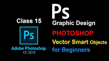Vector Smart Objects - Adobe Photoshop for Beginners - Class 15 - Urdu / Hindi