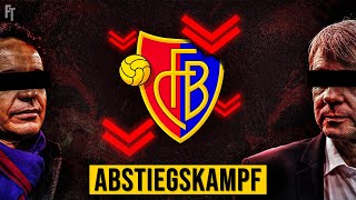 Der drastische Untergang des FC Basel
