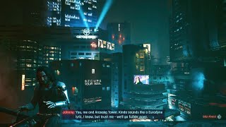 Cyberpunk 2077: "You, me and Arasaka tower...".