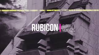 RubiCon - Glitch Monsters (Official Music Video)