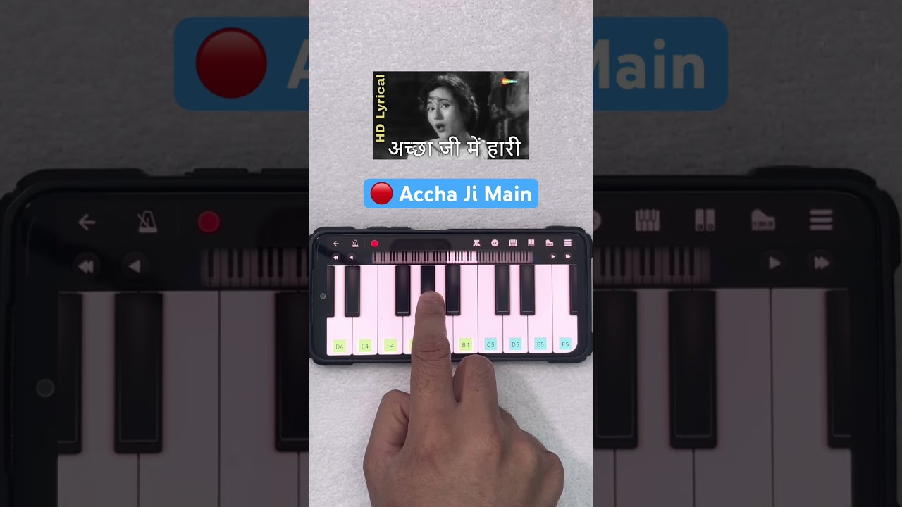 🔴 Accha Ji Main Haari #hindimobilepiano