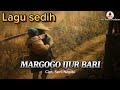 MARGOGO IJUR BARI | Lagu Batak sedih | Viral Tiktok | Sedih Banget