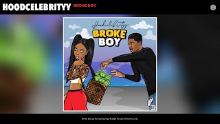 Tina (HoodCelebrityy) - Broke Boy (Audio)