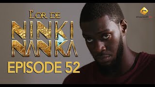 Série - L'or de Ninki Nanka - Episode 52