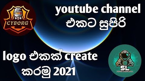 How to create youtube channel logo sinhala sl power knowledge
