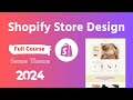 Shopify Store Design Full Course with Sense Theme 💻 Complete Shopify Store Creation Course