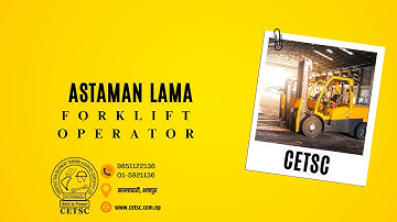 Astaman Lama - 9 Hours Forklift Machine Operation Course