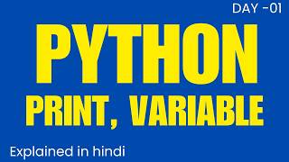Print Function in Python | What is Comment in Python | What is Variable in Python | Python Class 2