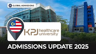 KPJ Healthcare University - Official Admissions Update 2025