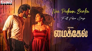 Nee Podhum Enakku Full Video Song | Michael | Sundeep Kishan, Divyansha | Pradeep Kumar | Sam CS