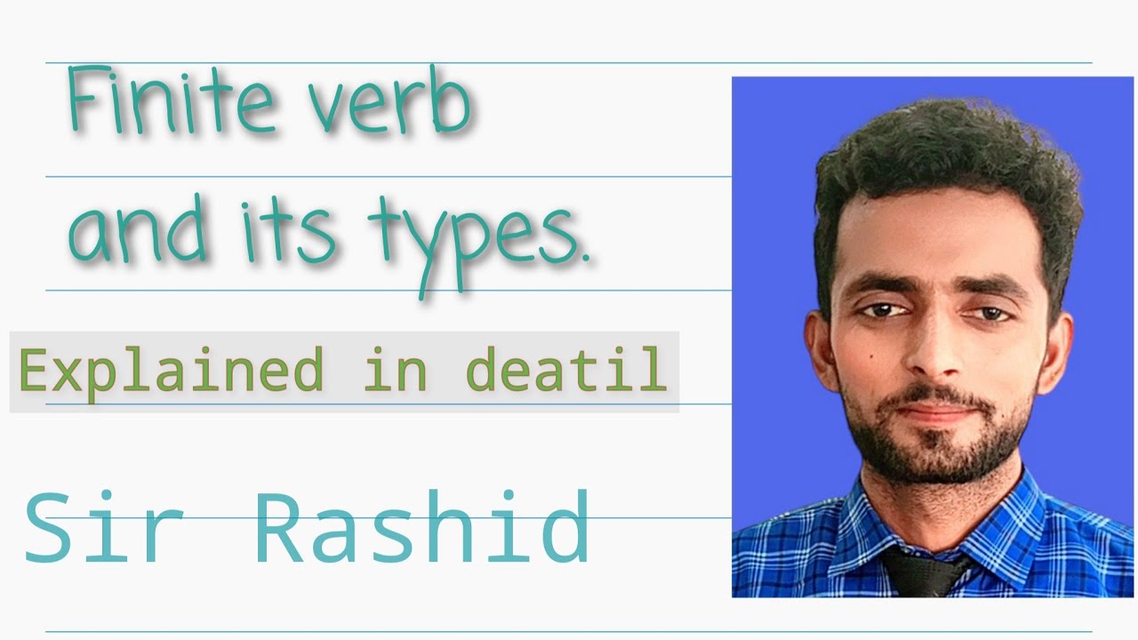 Finite verb and its types, #Sir Rashid Ghotki,#grammar #dear sir - YouTube