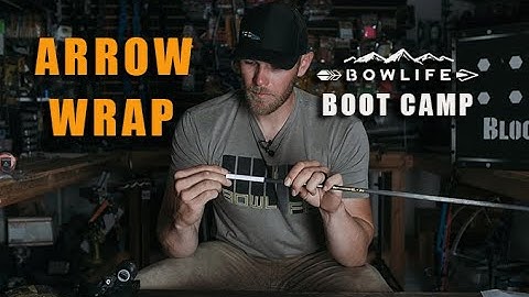 WHY and HOW to wrap an arrow