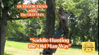'Saddle Hunting the Old Man Way'