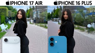 iPhone 17 Air Vs iPhone 16 Plus Camera Test Comparison 