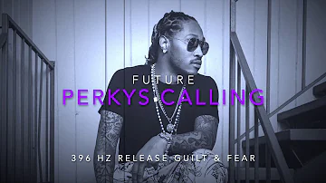 Future - Perkys Calling [396 Hz Release Guilt & Fear]