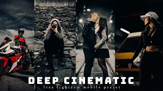 Deep Cinematic Lightroom Preset | Lightroom Preset Download Free DNG | Urban Presets