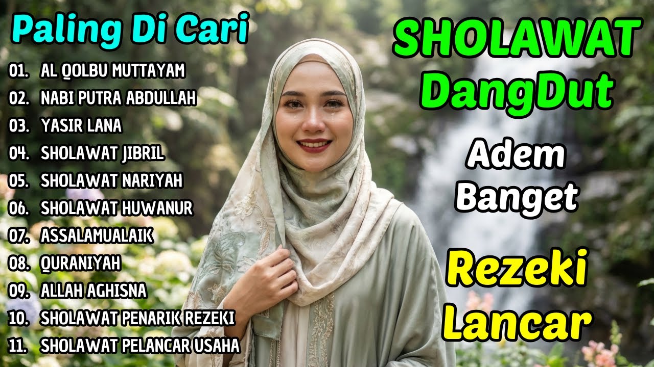 Sholawat Nabi Dangdut Terindah Sepanjang Masa | Adem di Hati, Rezeki Mengalir