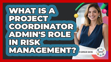What Is A Project Coordinator Admin