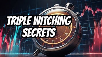 Why Triple Witching Makes Markets Go CRAZY 4 Times a Year?