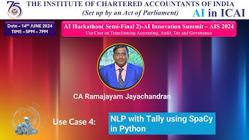 Hackathon Semi Final 2 (S1) – UC4 | NLP with Tally using SpaCy in Python | CA Ramajayam Jayachandran