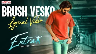    Brush Vesko Lyrical | Extra - Ordinary Man | Nithiin, Sreeleela | Vakkantham Vamsi | Harris Jayaraj Image