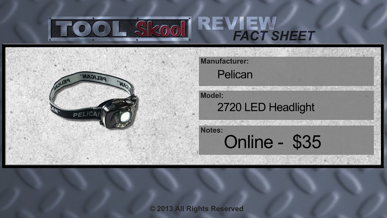 Pelican 2720 LED Headlight Review - Tool Skool - YouTube