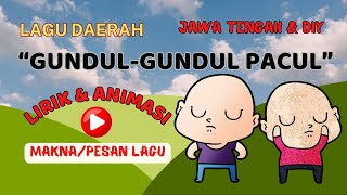 GUNDUL GUNDUL PACUL | LAGU DAERAH | LIRIK & ANIMASI | MAKNA/PESAN LAGU | JATENG-DIY Seni Musik 5 SD