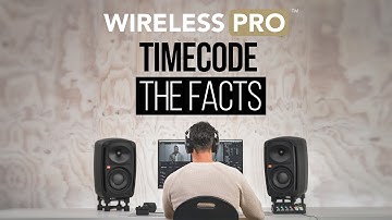 Wireless PRO & Timecode: The Facts