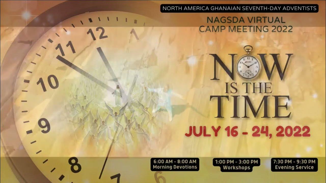 2022 NAGSDA CAMP MEETING DAY 5 (AFTERNOON SESSION) (JULY 20, 2022