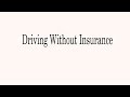 Driving Without Insurance