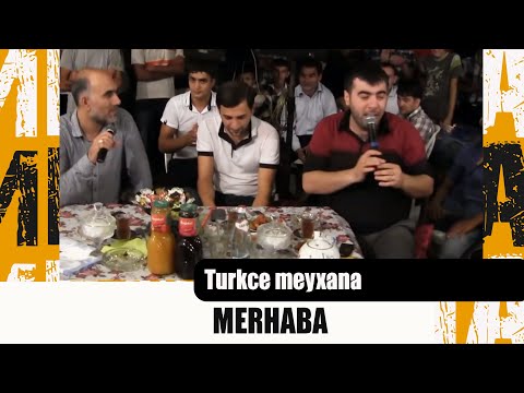 Turkce meyxana MERHABA | Elshen Xezer,Perviz BULBULE,Resad DAGLI