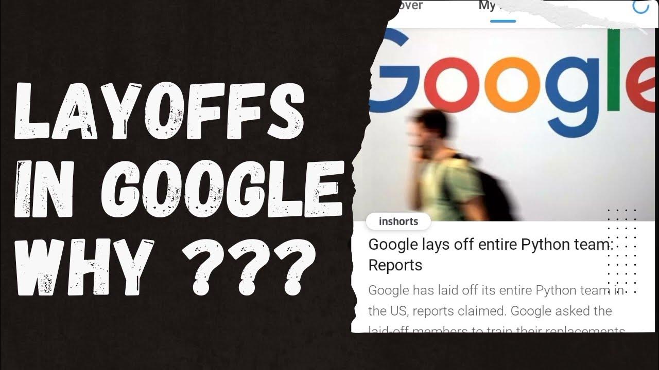 Google layoffs Entire Python team why ?? reason?? YouTube