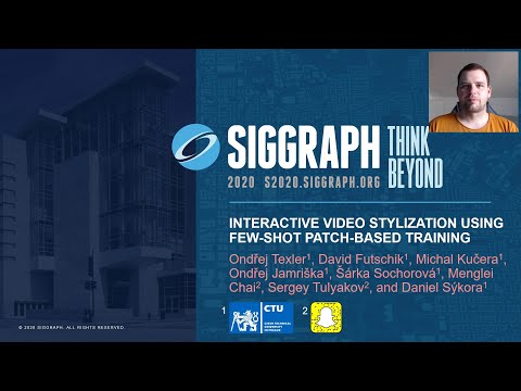 Siggraph2020 talk: Interactive Video Stylization Using Few-Shot Patch-Based Training