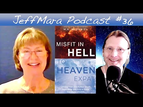 NDE Podcast on Going to HELL and HEAVEN with Kathy McDaniel