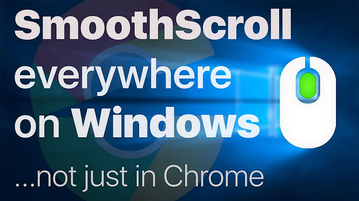 SmoothScroll Windows