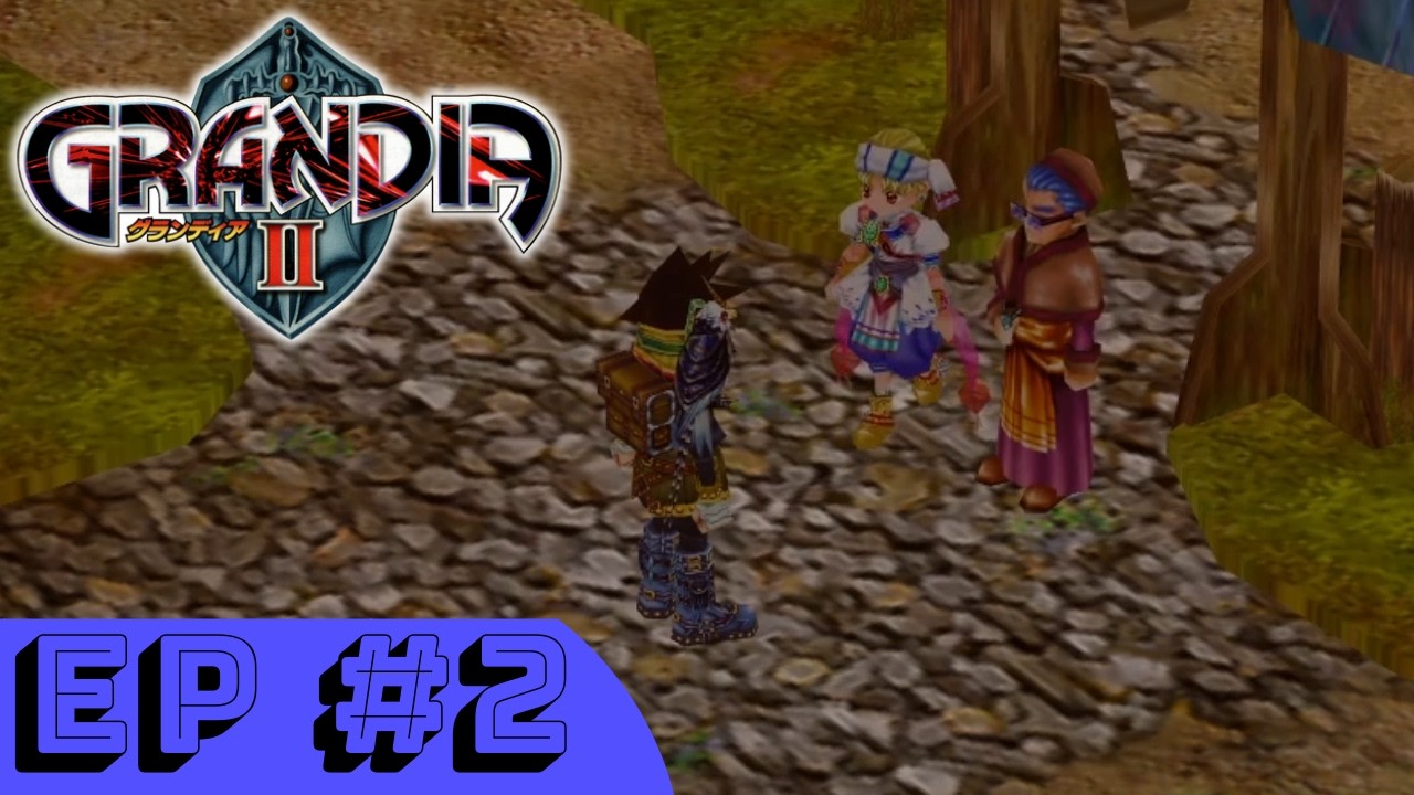 Grandia II - Ep.2 - Stay Away From The Songstress