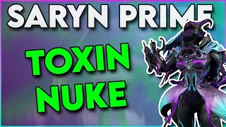 Warframe Toxic Nuke Saryn Steel Path Build 2024