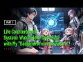 Life Counterattack System: Watch How I Defy Fate with My "Daughters from the Future"!