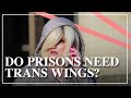 'Prisons need trans wings' | Miriam Cates MP